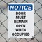 Signmission Door Must Remain Open When Occupied, 10 in W x Rectangle, Plastic OS-2PACK-NS-P-1014-V-11509 - alternate 5